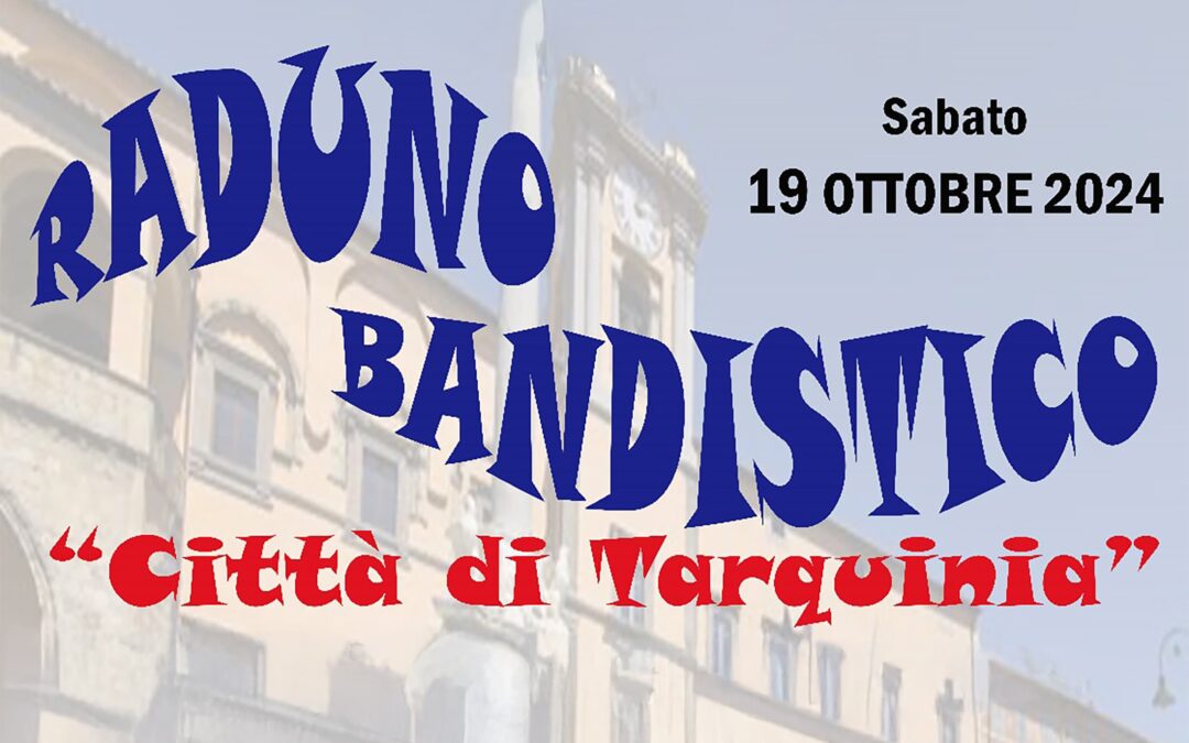 Raduno Bandistico Città di Tarquinia