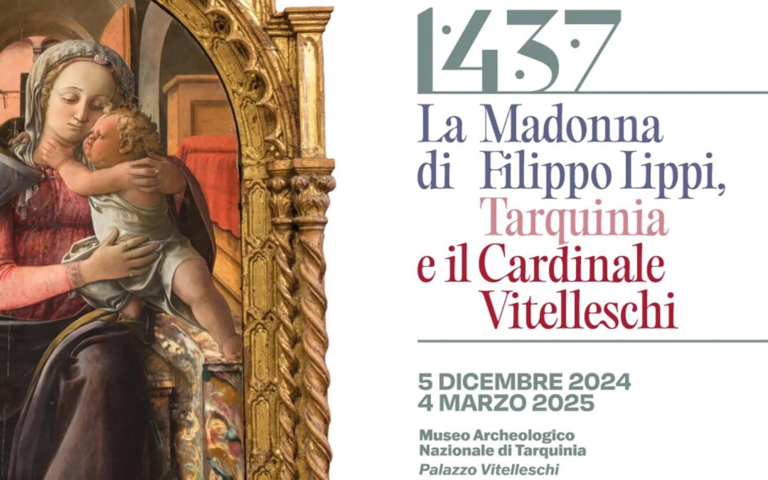 1437. La Madonna di Filippo Lippi, Tarquinia e il cardinale Vitelleschi